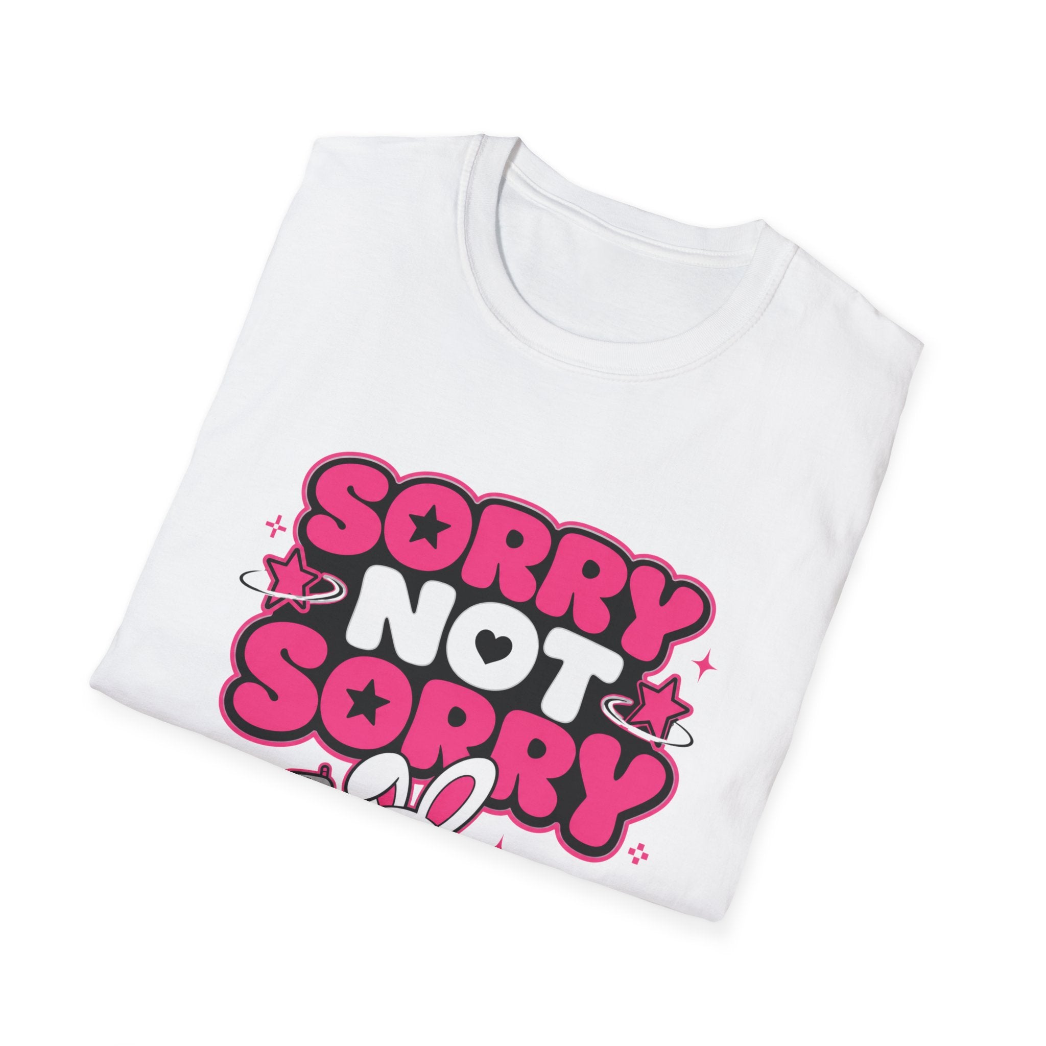 Sorry not sorry T-Shirt