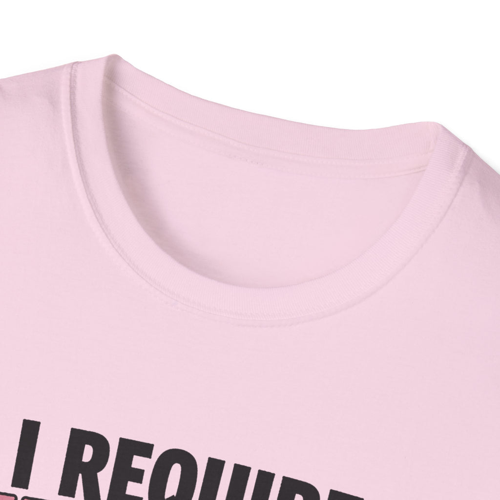 I Require Updates T-Shirt