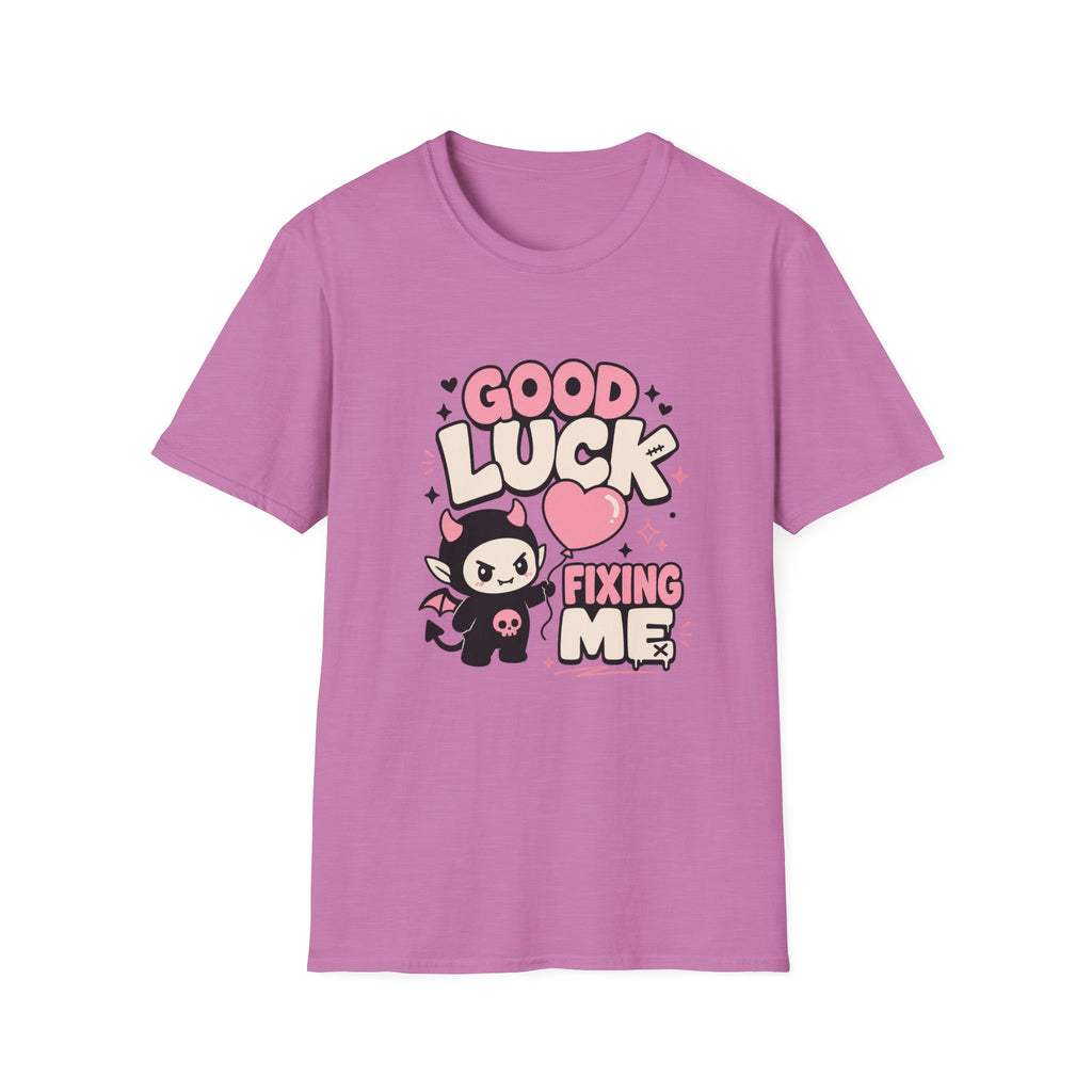 good luck fixing me T-Shirt
