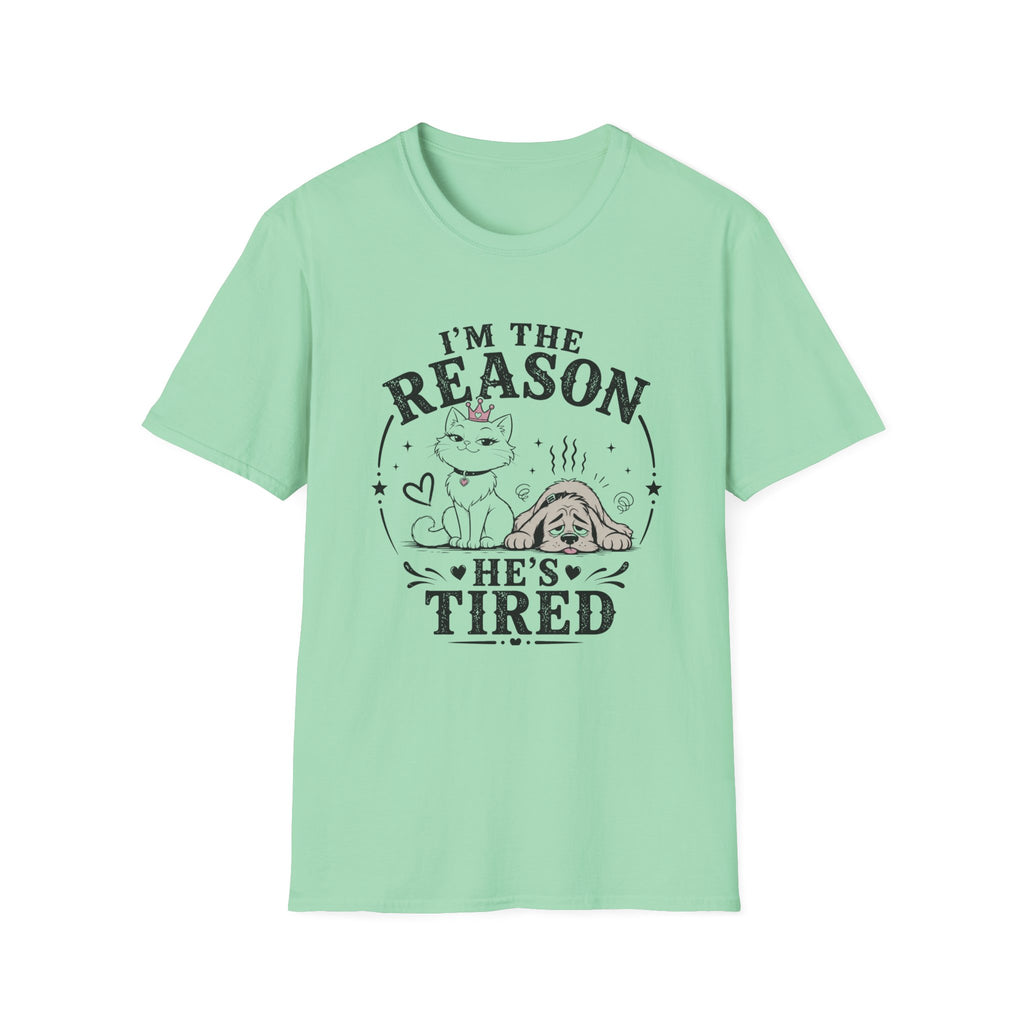 I'm the Reason He's Tired T-Shirt
