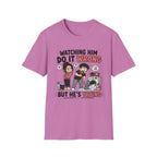 watch Him Do It Wrong T-Shirt