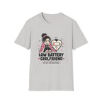Low Battery Girlfriend T-Shirt