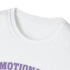 Emotionally Office T-Shirt