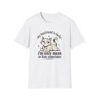 My Boyfriend is Lucky T-Shirt