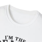 I'm the Reason He's Tired T-Shirt