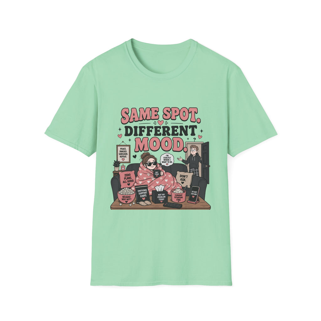 Same Spot Different Mood T-Shirt