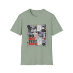 Do Not Text Back  T-Shirt