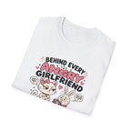 Behind Every Angry Girlfriend T-Shirt