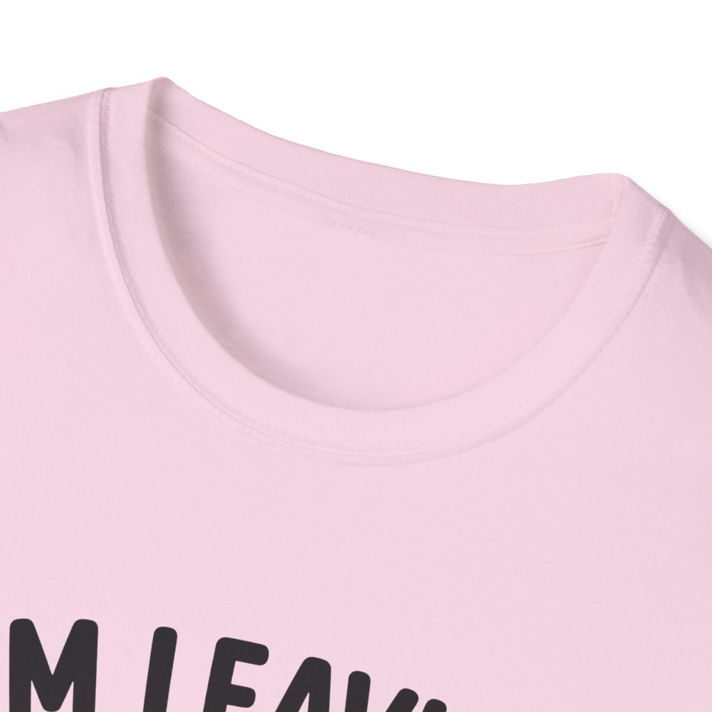 I'm Leaving Follow Me T-Shirt