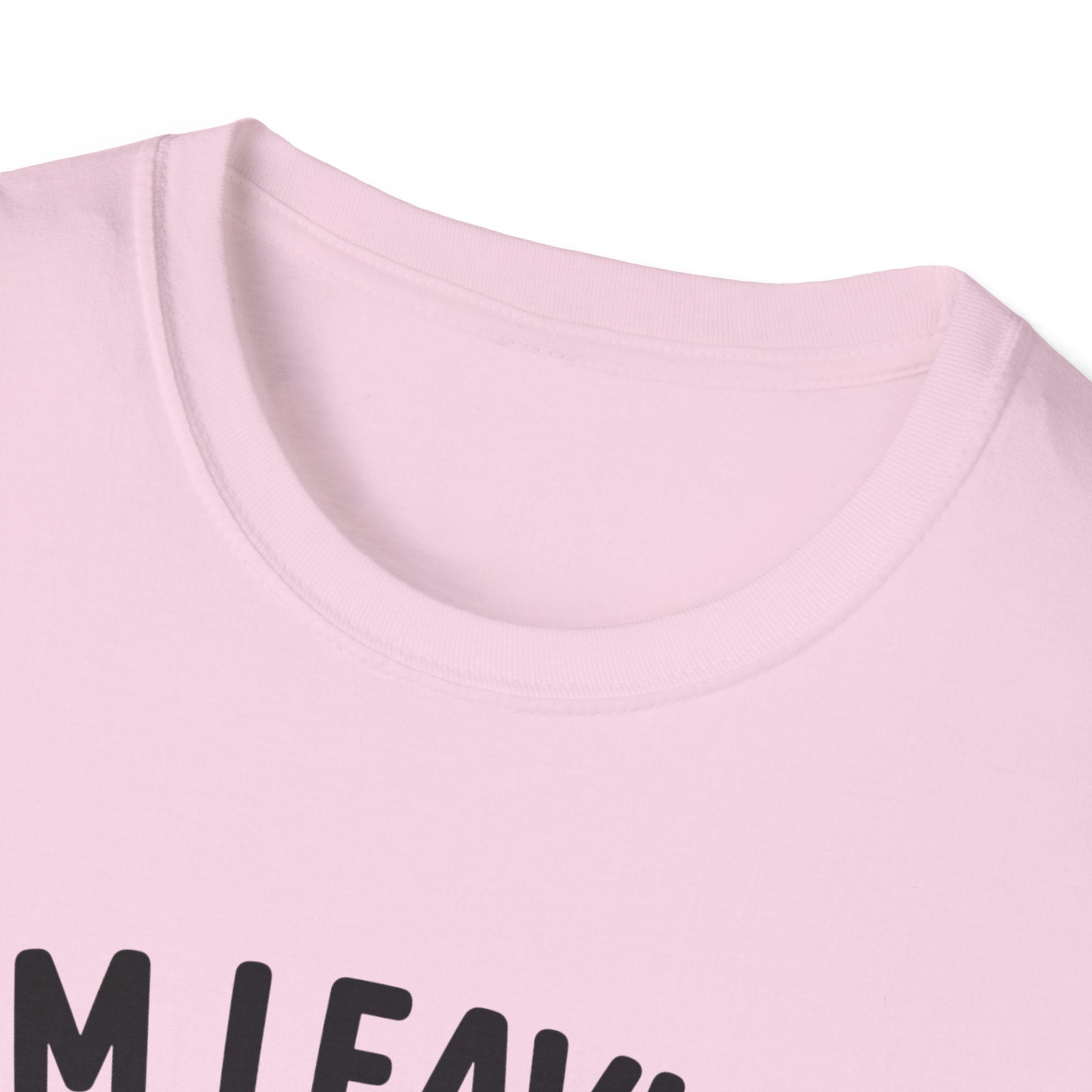 I'm Leaving Follow Me T-Shirt