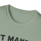 It Makes Sense In My Head T-Shirt