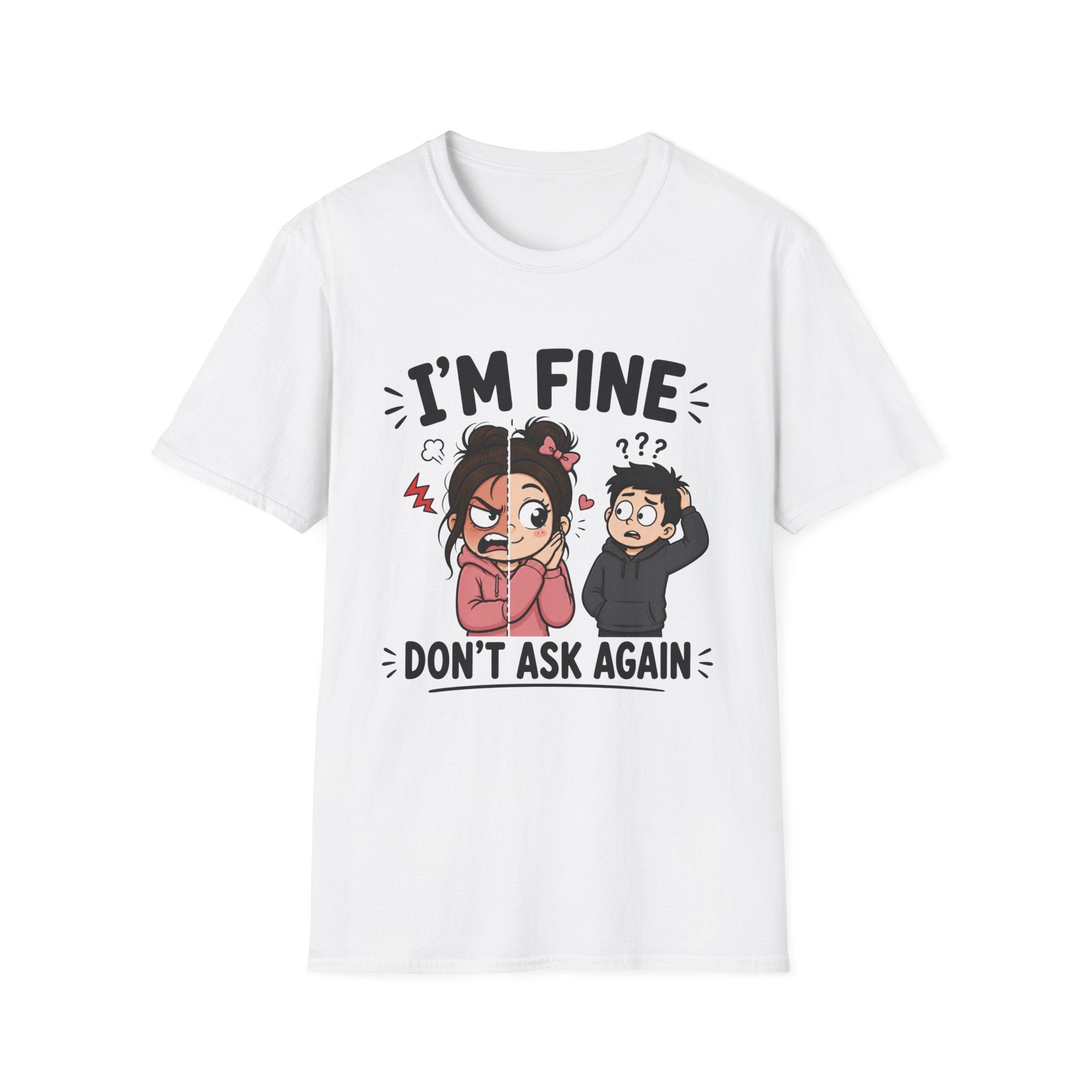 I'm Fine T-Shirt