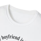 My Boyfriend is Lucky T-Shirt