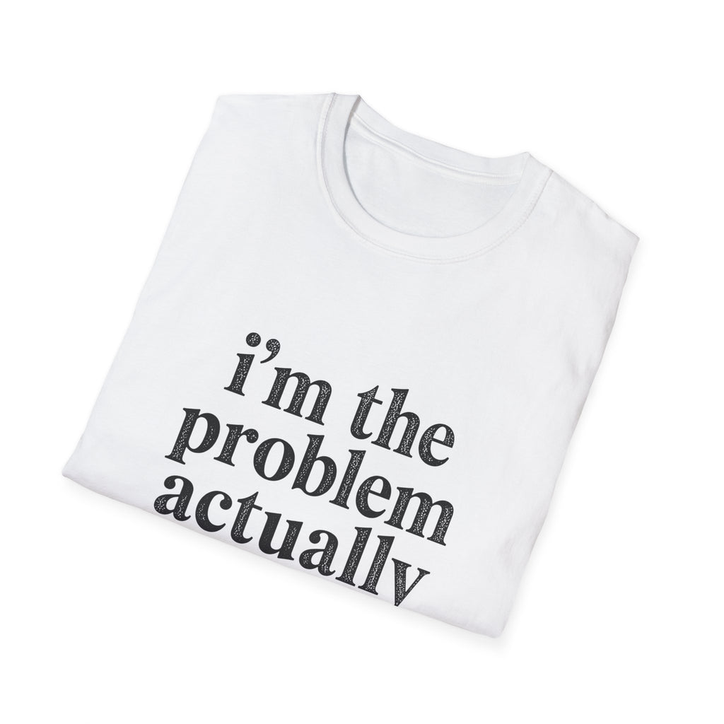 I's the Problem T-Shirt