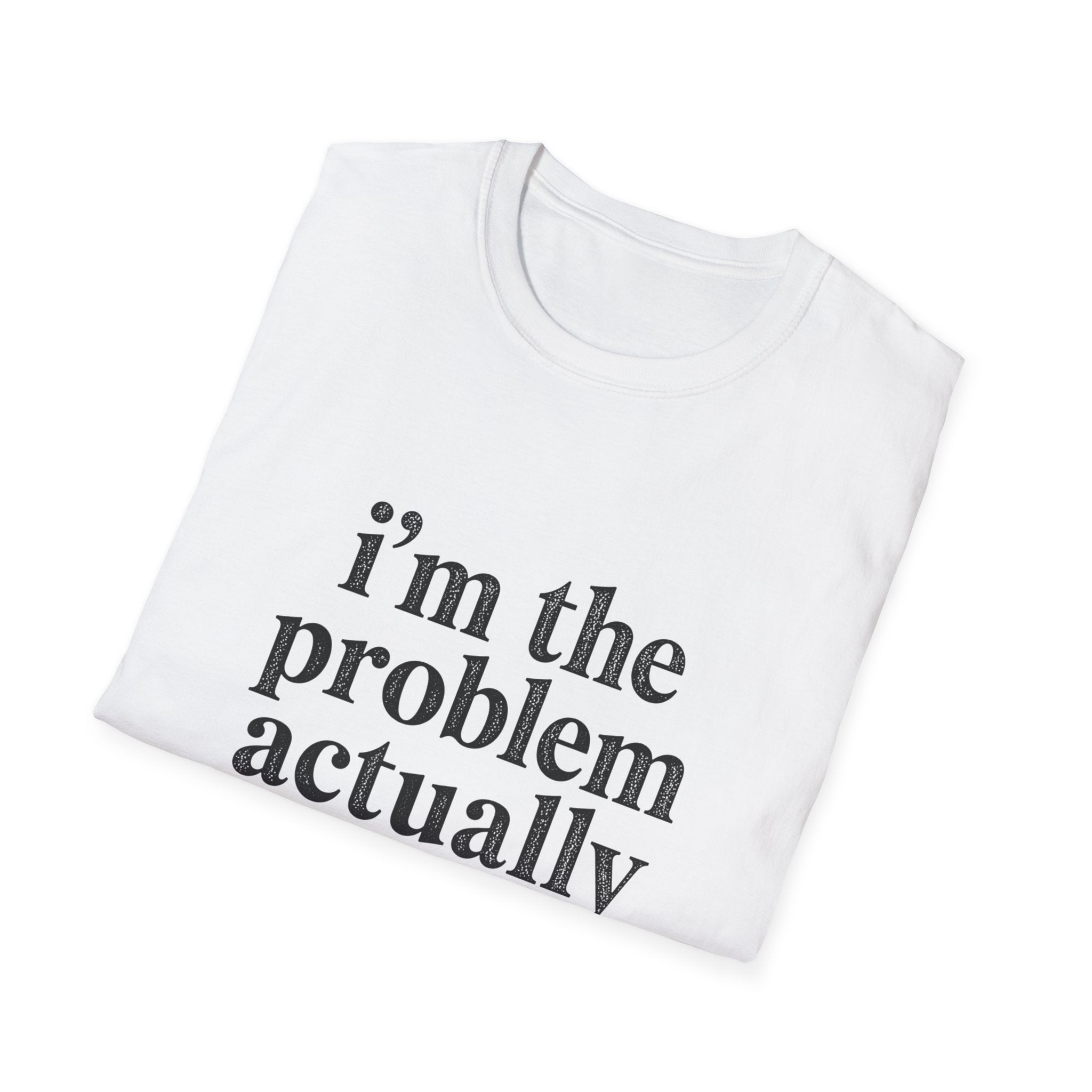 I's the Problem T-Shirt