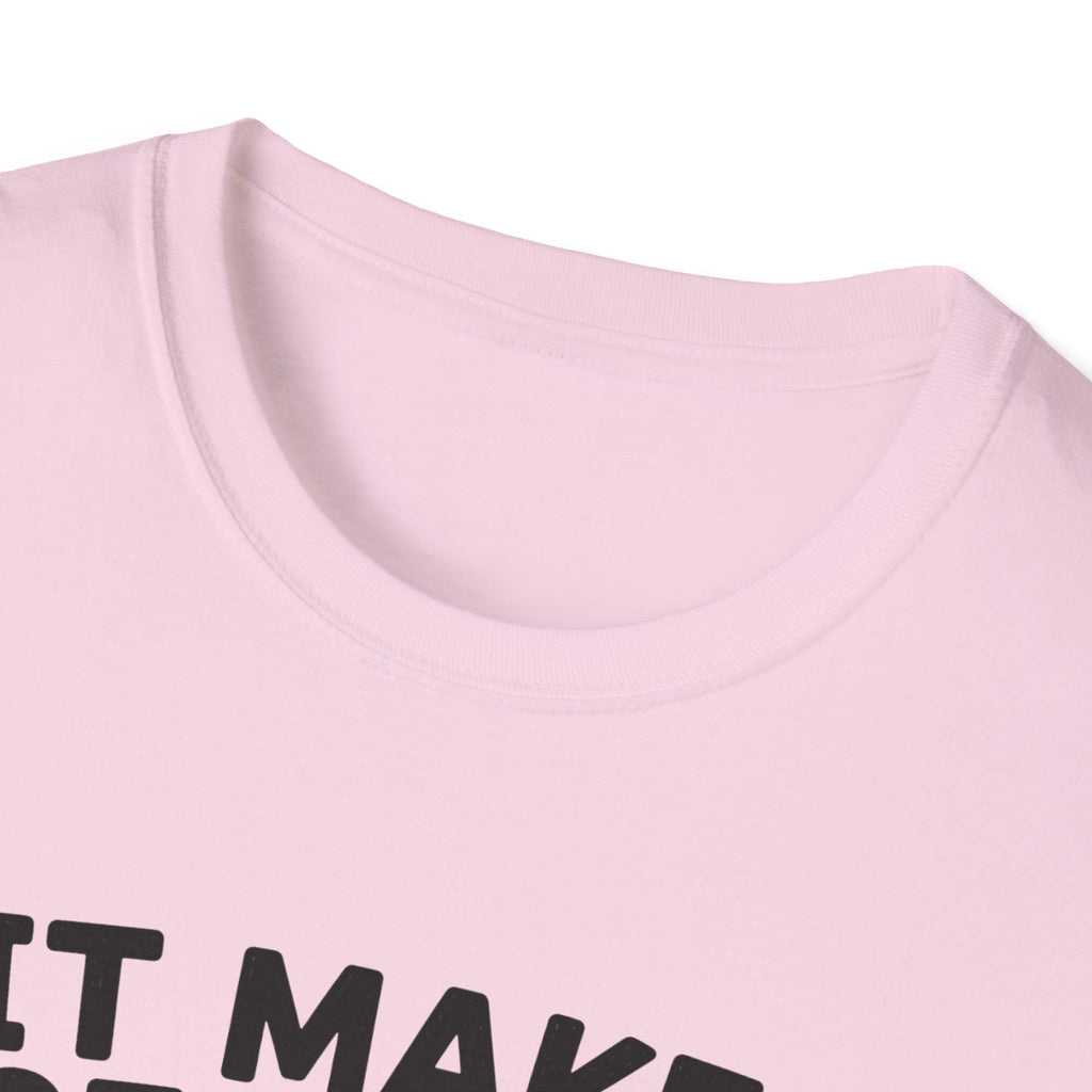 It Makes Sense in My Head T-Shirt