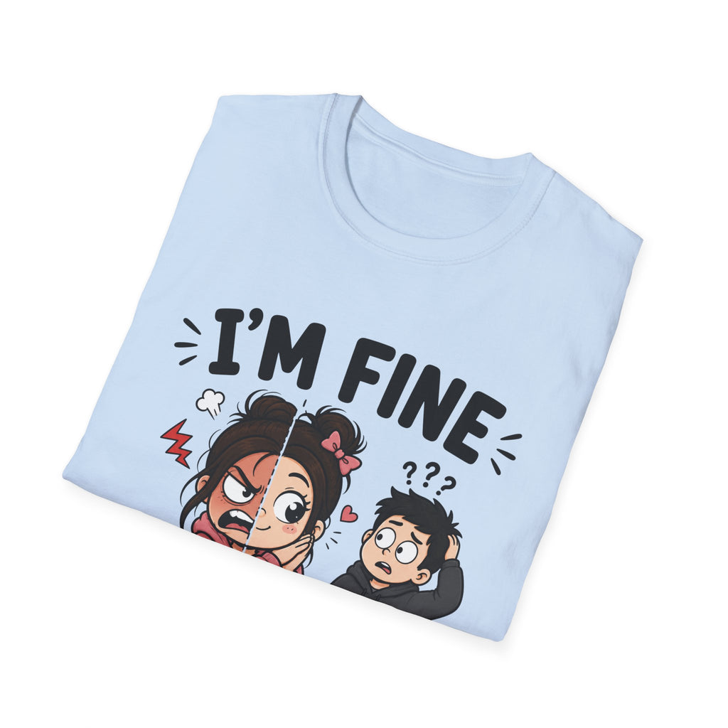 I'm Fine T-Shirt