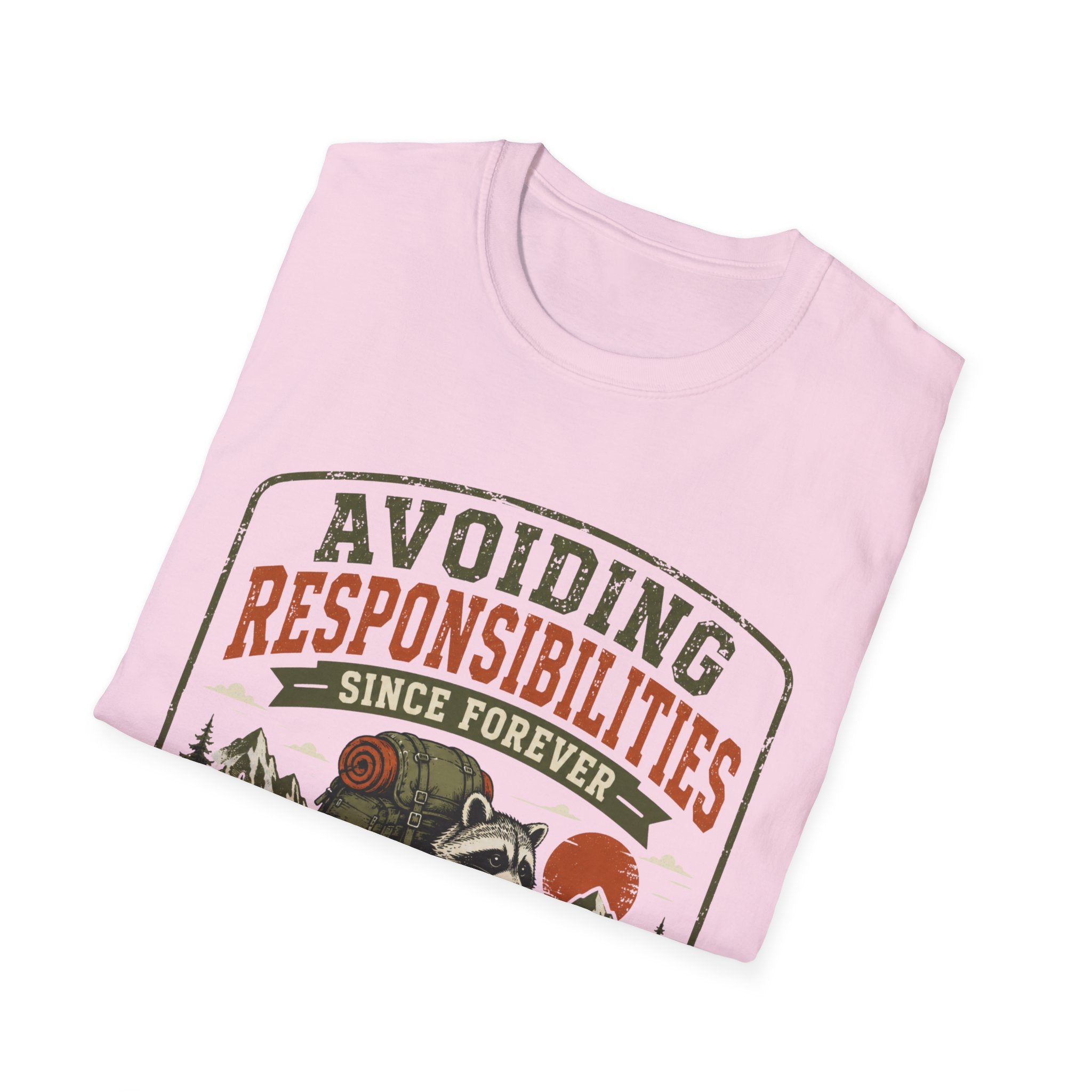 Avoiding Responsibilities Since Forever T-Shirt