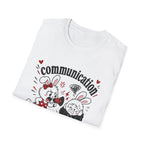 Communication is happening T-Shirt