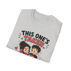 This One's TakenT-Shirt
