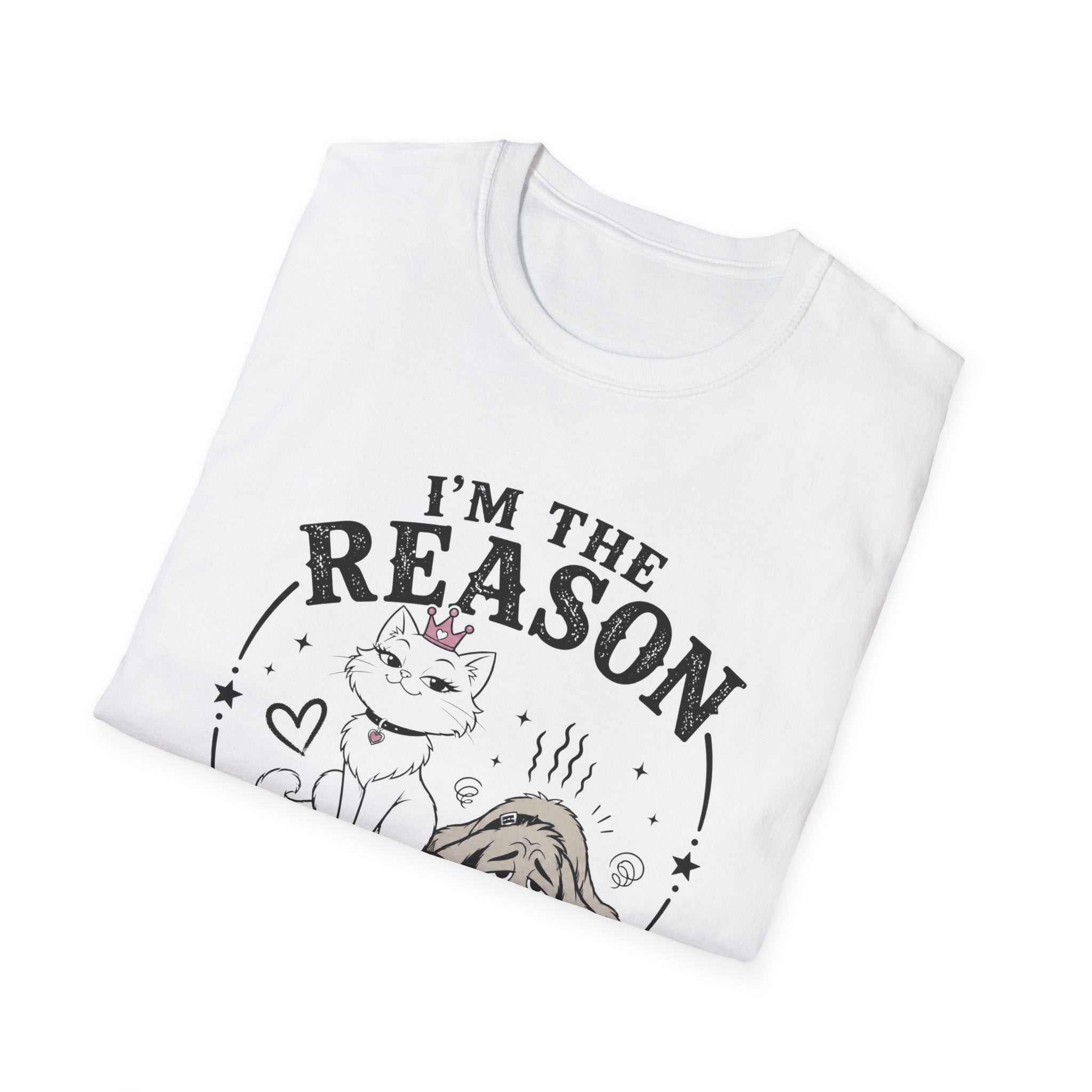 I'm the Reason He's Tired T-Shirt