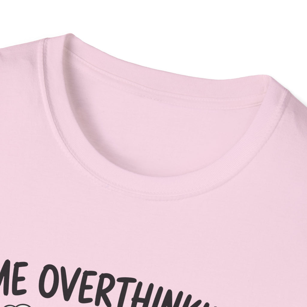 Me Overthinking T-Shirt