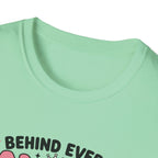 Behind Every Angry Girlfriend T-Shirt