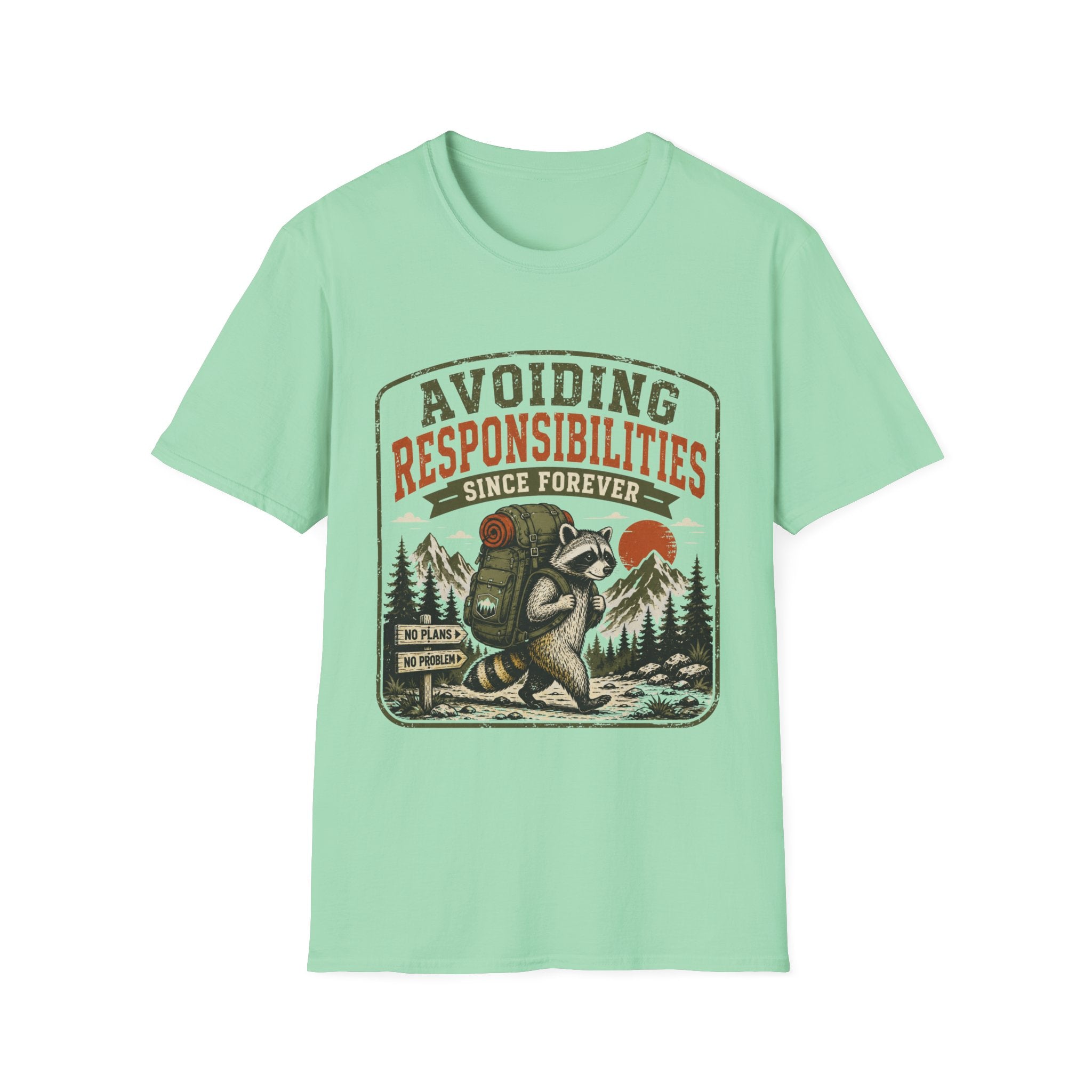 Avoiding Responsibilities Since Forever T-Shirt