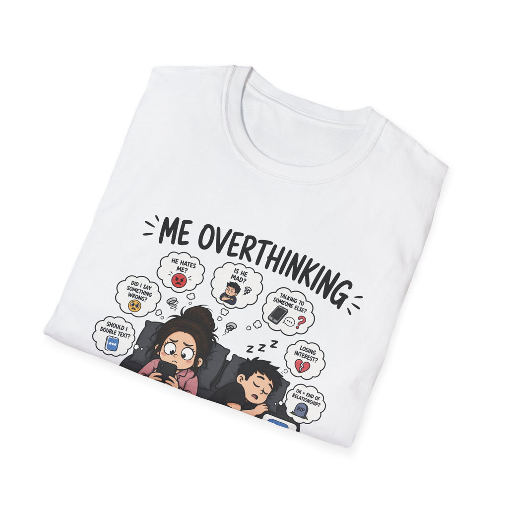Me Overthinking T-Shirt
