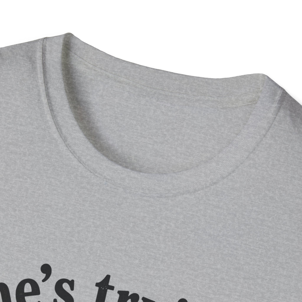 he's trying i'll allow it T-Shirt