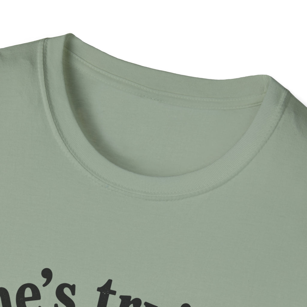 he's trying i'll allow it T-Shirt