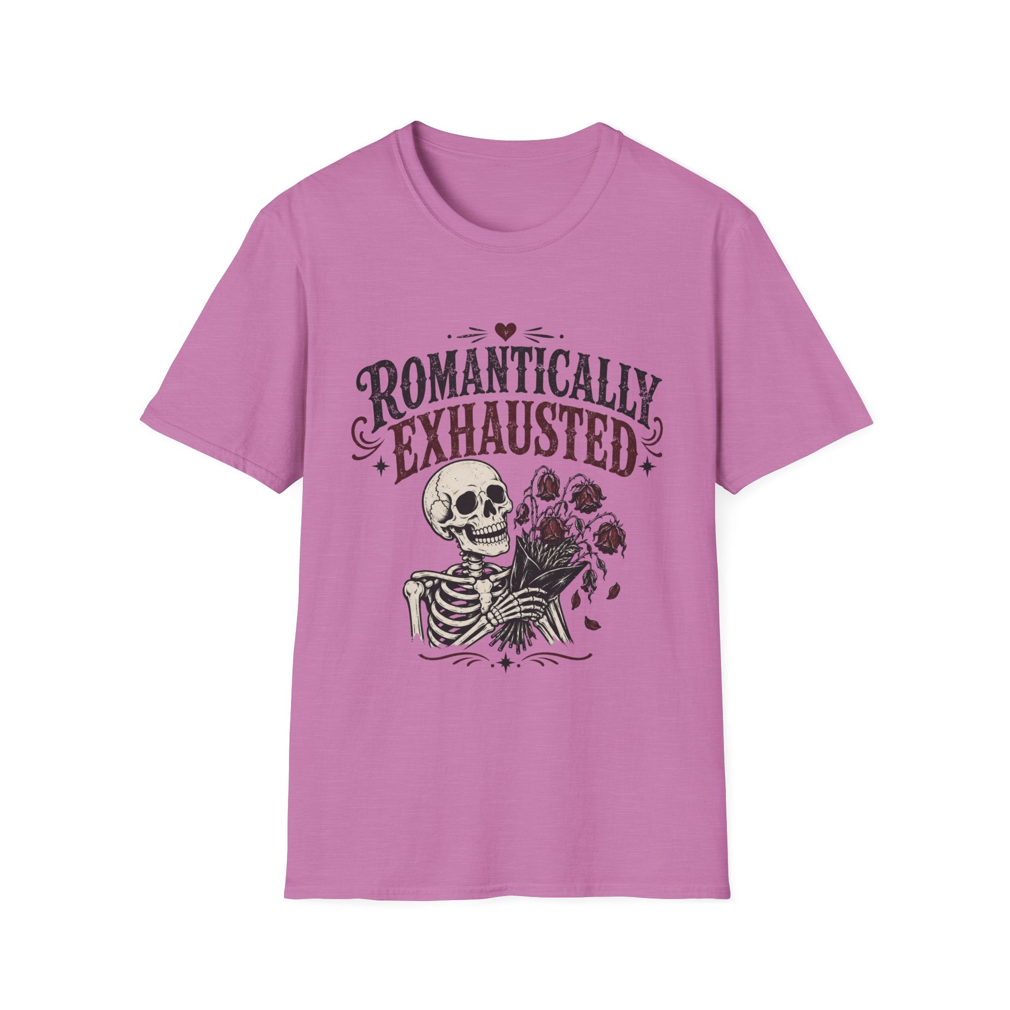 Romantically Exhausted T-Shirt