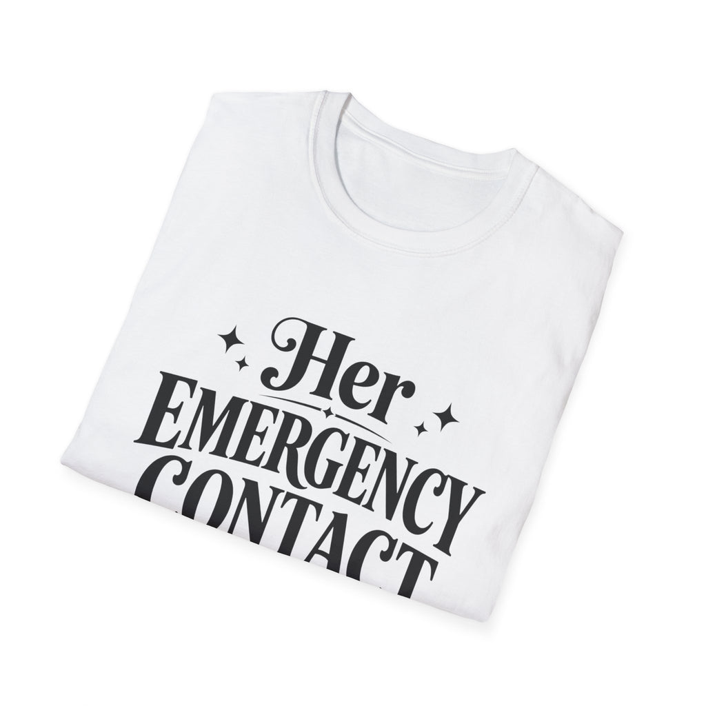 Her emergency contact for drama T-Shirt