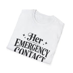 Her emergency contact for drama T-Shirt