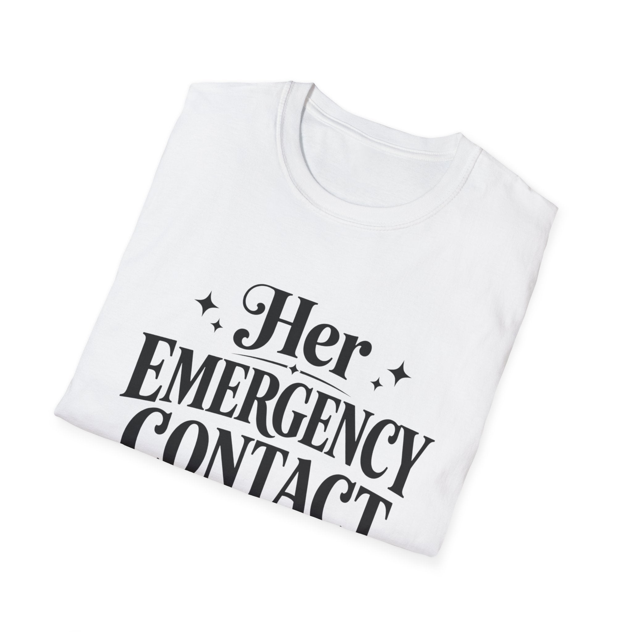 Her emergency contact for drama T-Shirt