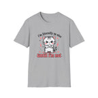 I'm Literally So Nice T-Shirt