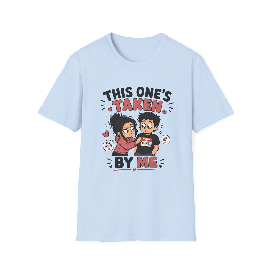 This One's TakenT-Shirt
