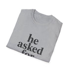He asked for this T-Shirt
