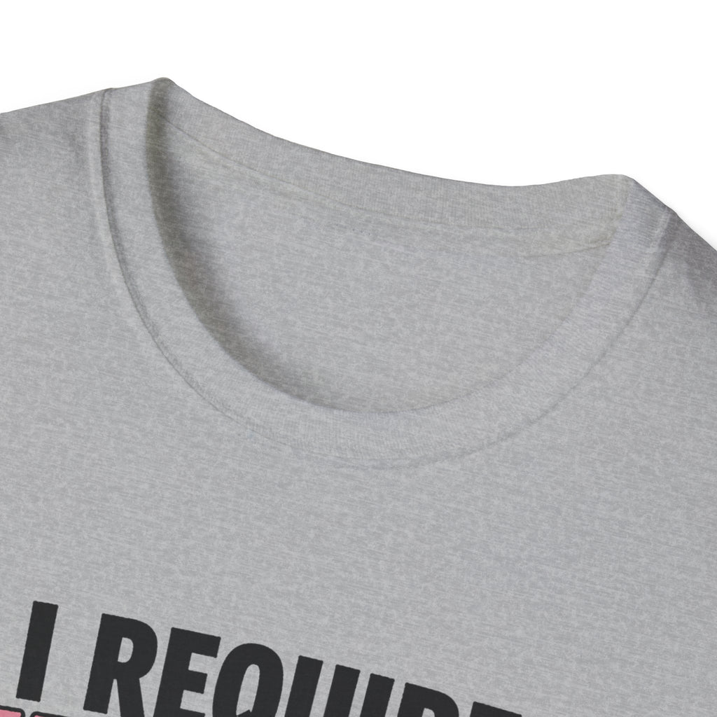 I Require Updates T-Shirt