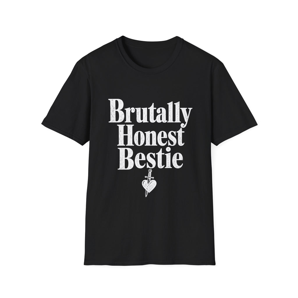 Brutally Honest Bestie T-Shirt