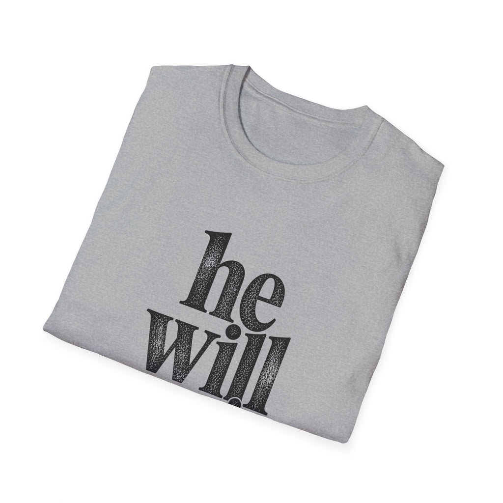He Will Survive T-Shirt