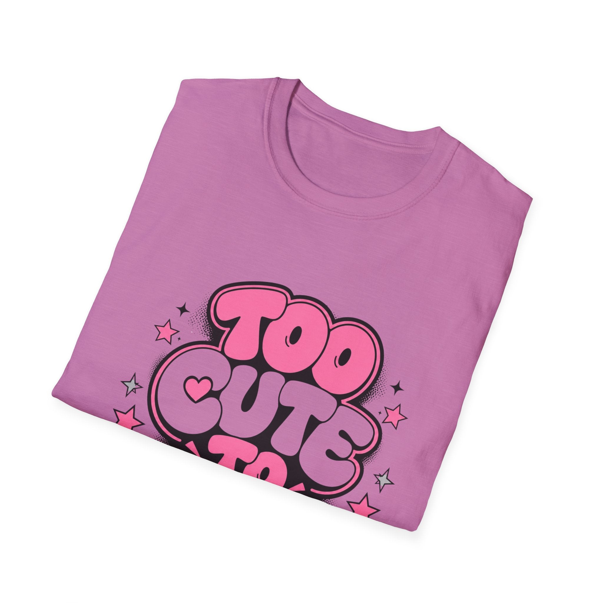 Too Cute To Apologize T-Shirt