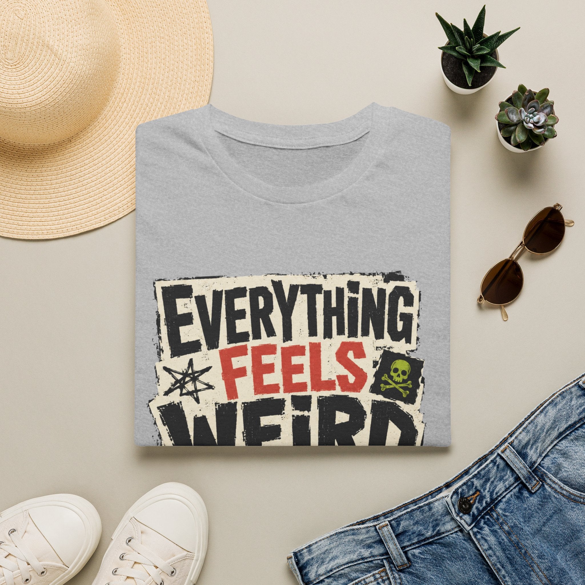 Everything Feels Weird T-Shirt