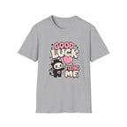 good luck fixing me T-Shirt