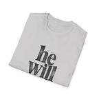 He Will Survive T-Shirt