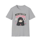 mentally offine  T-Shirt
