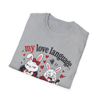 My love language is stress T-Shirt