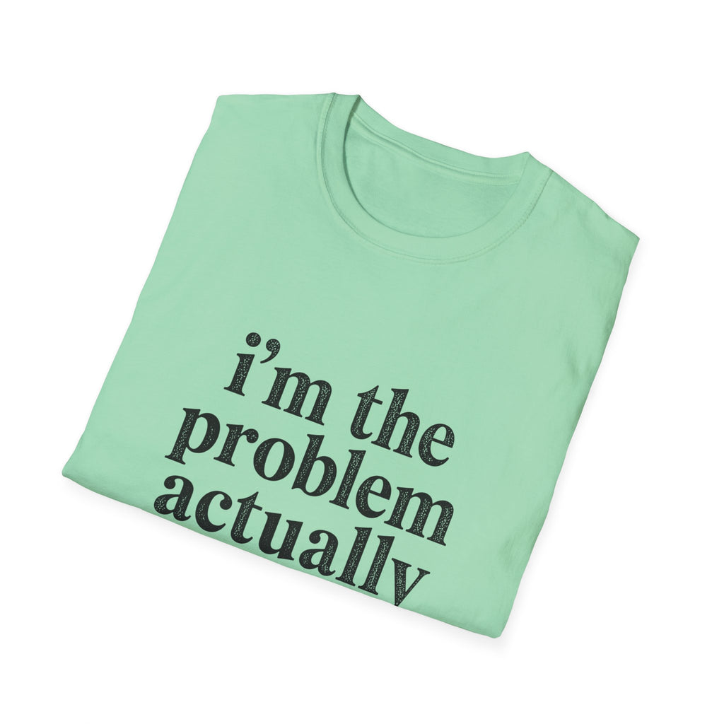 I's the Problem T-Shirt