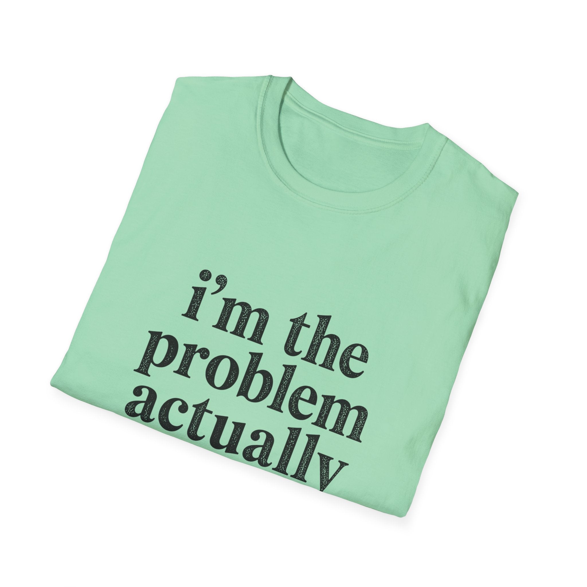I's the Problem T-Shirt