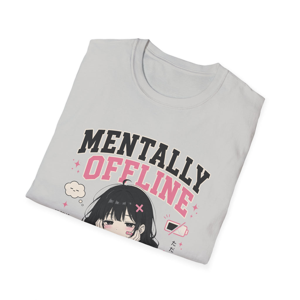 mentally offine  T-Shirt